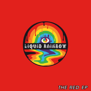 Liquid Rainbow : The Red EP 