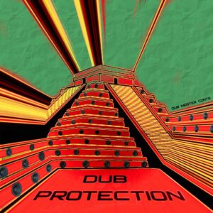 Dubmaster Conte new Album “DUB PROTECTION” out now!!!